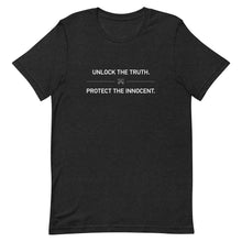 Load image into Gallery viewer, Unlock the Truth. Protect the Innocent. | Short-Sleeve Unisex T-Shirt (Black Heather)